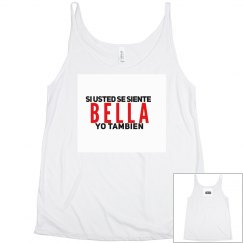 Si usted se siente bella, yo tambien