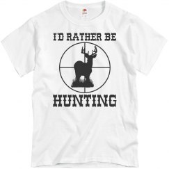 Id rather be hunting