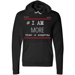 I AM MORE THAN A HASHTAG 