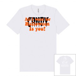 All I want for Halloween is you