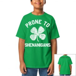 Prone To Shenanigans