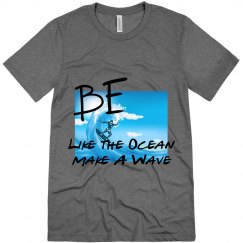 Be Like The Ocean