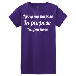 Living my purpose
