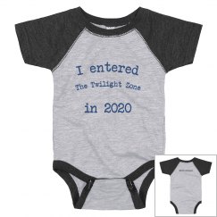 Infant "I Entered The Twilight  Zone" Vintage Body-Suit