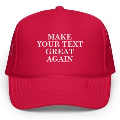 Custom Make Your Text Great Again