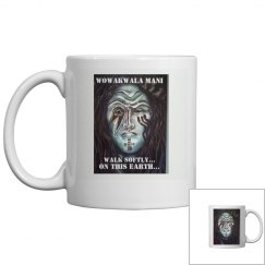 walk softly on this earth....