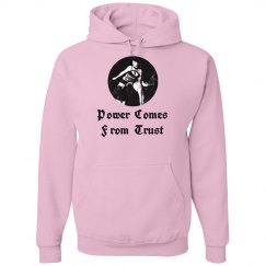 Power Come From Trust Pink Hoodie