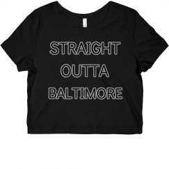 straight outta Baltimore 