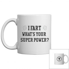 I FART what's your superpower?
