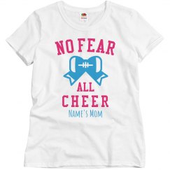 No Fear, All Cheer Mom