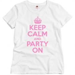 Keep Calm and Party On