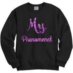 Mrs. Phenomenal Sweatshirt