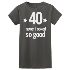 40 Never Looked So Good