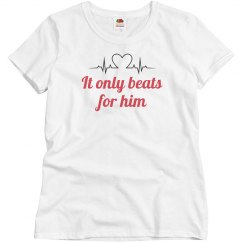 It only beats for him