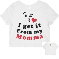 Get it From My Momma Crop