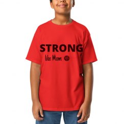 Strong like Mom tee