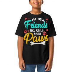 My Best Friends Are Ones With Paws Youth Basic Tee