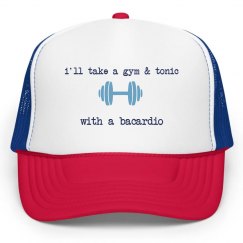 I'll take a gym & tonic with a bacardio hat