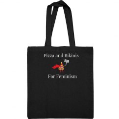 Pizza and Bikinis for Feminism Bag 