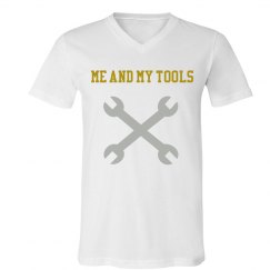 Me and my tools shirt