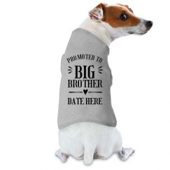 promoted to big brother dog shirt
