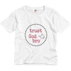 trust God bro