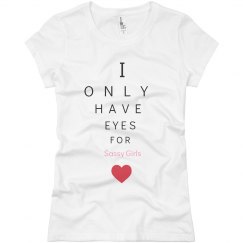 I only have eyes....