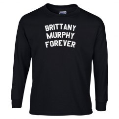 BRITTANY MURPHY FOREVER Long Sleeve Tee