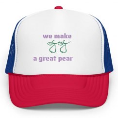 We Make A Great Pear Hat