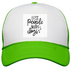 Less People More Dogs🐾Hat