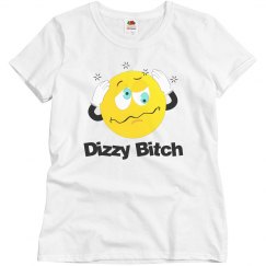 Dizzy B*tch POTS Tee