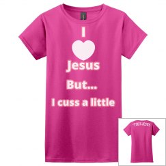 I love Jesus