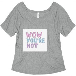 Wow You're Hot