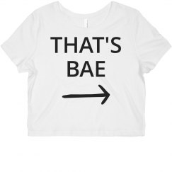 Thats bae crop top
