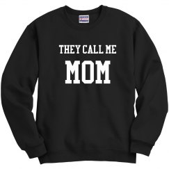 They call me mom