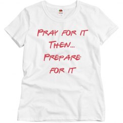 Pray then prepare