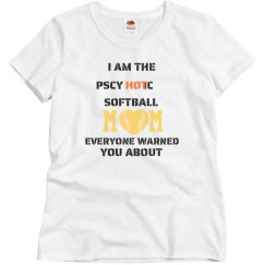 PSCYHOTIC SOFTBALL MOM
