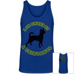 I Am Owned By A Chihuahua 