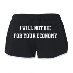 I will not die for your economy