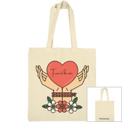 Free to Be Me Tote Bag