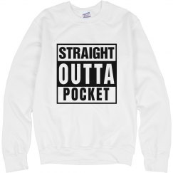Outta Pocket Sweatshirt