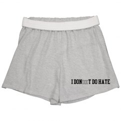 Grey I DON'T DO HATE Sport Shorts