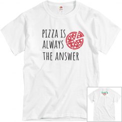 Pizza Is Always Unisex pink