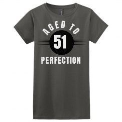 51 Aged to perfection