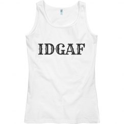 IDGAF 