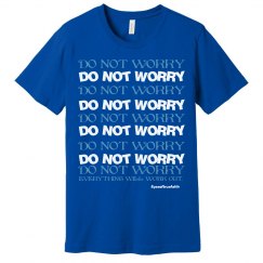 Do Not Worry