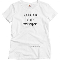 raising tiny worshipers