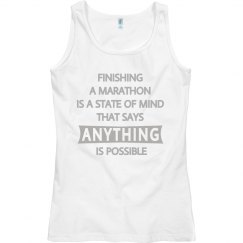FINISHING A MARATHON... ANYTHING IS POSSIBLE