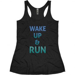 Wake Up & Run