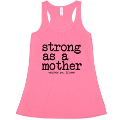 Strong as a Mother